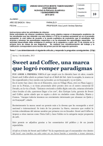 Sweet and Coffee, una marca que logró romper paradigmas