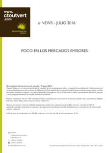 # NEWS - JULIO 2016 FOCO EN LOS MERCADOS EMISORES