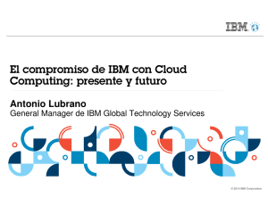 El compromiso de IBM con Cloud Computing: presente y futuro