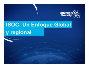 ISOC: Un Enfoque Global y regional