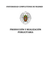 PRODUCCIÓN Y REALIZACIÓN PUBLICITARIA