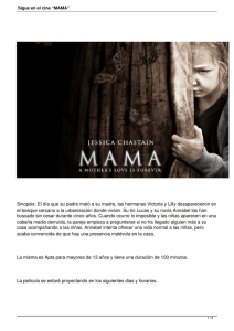 Sigue en el cine “MAMA”