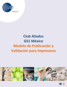 Club Aliados GS1 México Modelo de Publicación y Validación para
