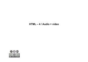 HTML – 4 / Audio + video
