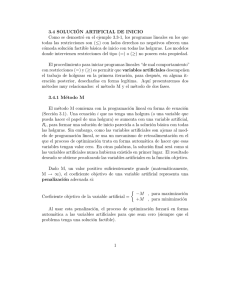 3.4 SOLUCI´ON ARTIFICIAL DE INICIO Como se demostró en