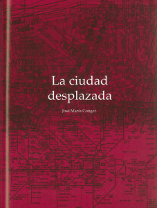 La ciudad desplazada / José María Conget