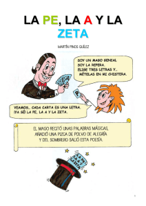 La Pe, la A y la Zeta