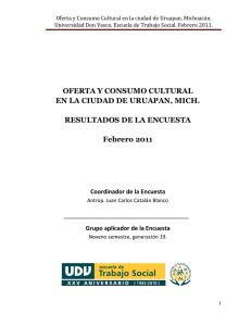 Oferta y Consumo Cultural en la ciudad de Uruapan, Michoacán