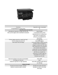 Funciones Impresión, copia , escaneado Compatibilidad con varias