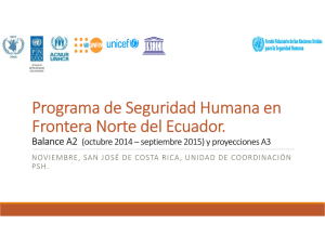 Programa de Seguridad Humana en Frontera Norte del Ecuador.