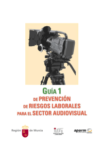 Guía de Prevención de Riesgos Laborales para el Sector Audiovisual