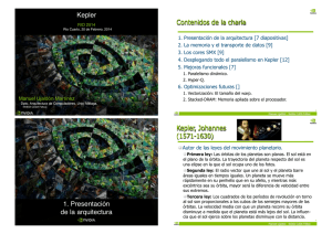 Kepler Contenidos de la charla 1. Presentación de la arquitectura