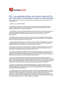 ETA.- Los españoles estiman, tras el alto el fuego de ETA, que el