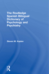 The Routledge Spanish Bilingual Dictionary of Psychology