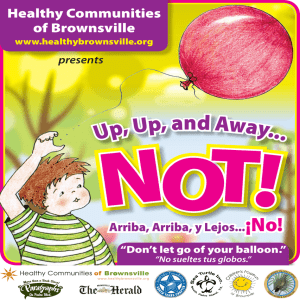 Up, Up, and Away... - Healthy Communities of Brownsville, Inc