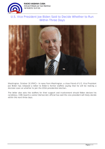 U.S. Vice President Joe Biden Said to Decide Whether to Run Within
