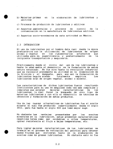 • b) Materias primas en la elaboración de lubricantes y aditivos c