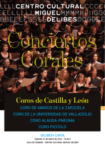 Coros de Castilla y León - Centro Cultural Miguel Delibes