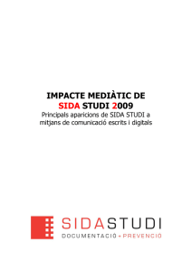 IMPACTE MEDIÀTIC DE SIDA STUDI 2009