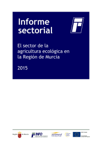 El sector de la agricultura ecológica en la Región de Murcia 2015