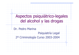 Aspectos psiquiátrico-legales del alcohol y las drogas