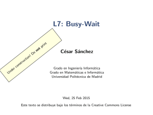 L7: Busy-wait - Universidad Politécnica de Madrid