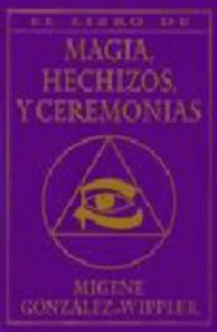 Libro Completo de Magia Hechizos Y Ceremonias