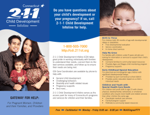 If so, call 2-1-1 Child Development Infoline for help.