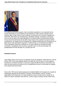 Hugo Rafael Chávez Frías. Presidente de la República Bolivariana