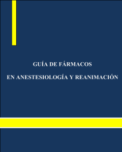 guía de fármacos en anestesiología y reanimación