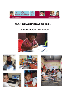 PLAN DE ACTIVIDADES 2011 La Fundación Los Niños