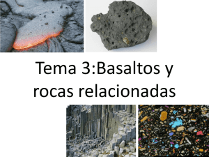 Tema 3:Basaltos y rocas relacionadas