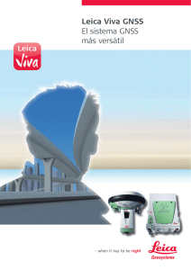 Leica Viva GNSS El sistema GNSS más versátil