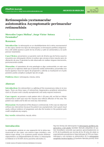 Retinosquisis yuxtamacular asintomática Asymptomatic perimacular