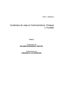 pdf Incidentes de viaje en Centroamérica, Chiapas y Yucatán. Tomo