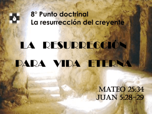 leccion8-la-resurreccion-para-vida-eterna
