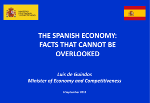 THE SPANISH ECONOMY: FACTS THAT CANNOT BE