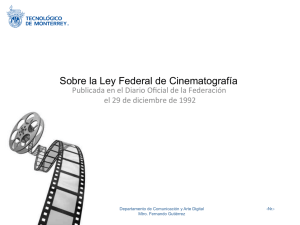 Sobre la Ley Federal de Cinematografía