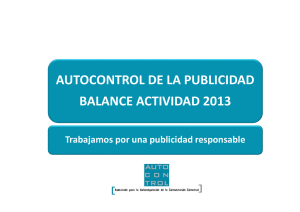 AUTOCONTROL DE LA PUBLICIDAD BALANCE ACTIVIDAD 2013