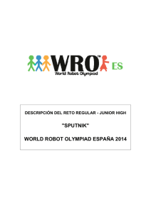 WORLD ROBOT OLYMP "SPUTNIK" ORLD ROBOT OLYMPIAD