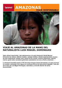 viaje al amazonas de la mano del naturalista luis miguel domínguez