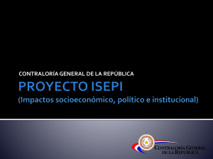 PROYECTO ISEPI (Impactos socioeconómico, político e institucional)