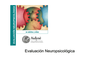 Evaluación Neuropsicológica e Instrumentos de evaluación.