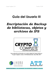 Guía del Usuario III Encriptación de Backup de bibliotecas, objetos y