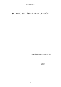 SEX O NO SEX - Tomás Urtusástegui