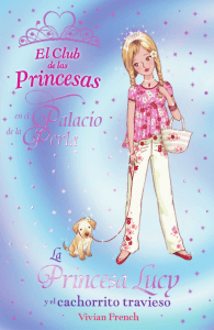 La Princesa Lucy y el cachorrito travieso
