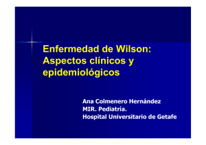 Enfermedad de Wilson: Aspectos clínicos y epidemiológicos