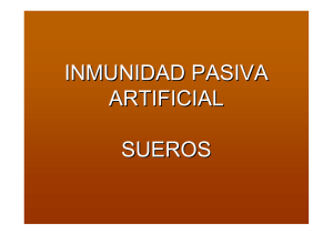 INMUNIDAD PASIVA ARTIFICIAL SUEROS