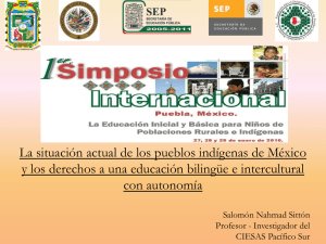 La situación actual de los pueblos indígenas de México y los