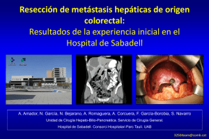 Resección de metástasis hepáticas de origen colorectal